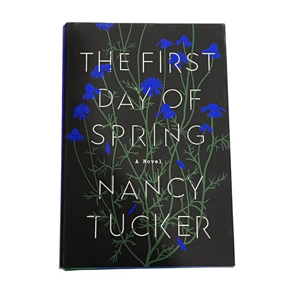 The First Day of Spring by Nancy Tucker Hardcover Thriller Suspense Mystery - Picture 1 of 6